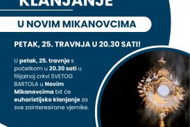EUHARISTIJSKO KLANJANJE U NOVIM MIKANOVCIMA